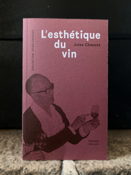 L'esthétique du vin - Jules Chauvet